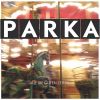 Parka - Auf die guten Zeiten