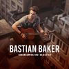 Bastian Baker - Tomorrow may not be better