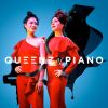 Queenz of Piano - CLASSICAL MUSIC THAT ROCKS!