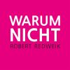 Robert Redweik - Warum nicht
