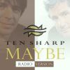 Ten Sharp - May Be