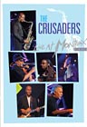 THE CRUSADERS-  Live At Montreux
