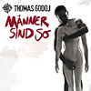 Thomas Godoj - Single Männer sind so - Album