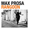 Max Prosa - Zauberer/Rangoon